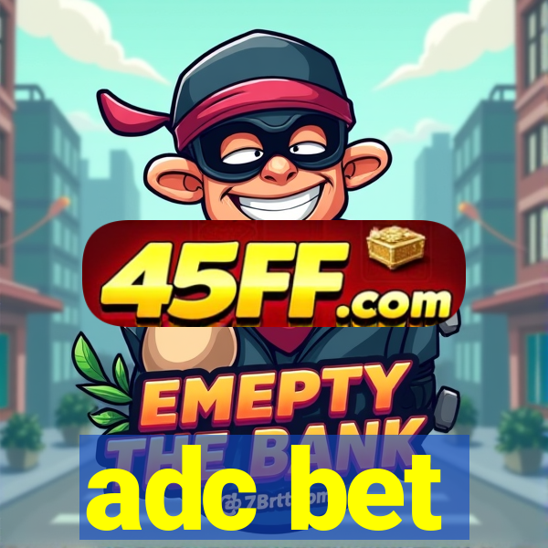 adc bet